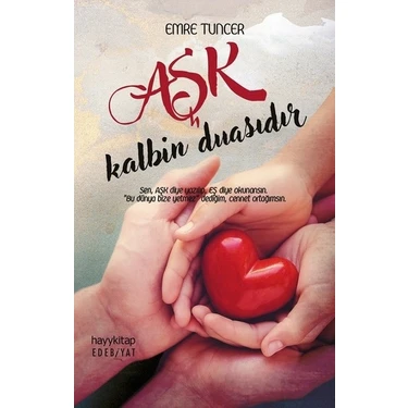 Aşk Kalbin Duasıdır - Emre