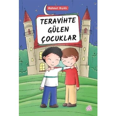 Teravihte Gulen Cocuklar Kitabi Ve Fiyati Hepsiburada