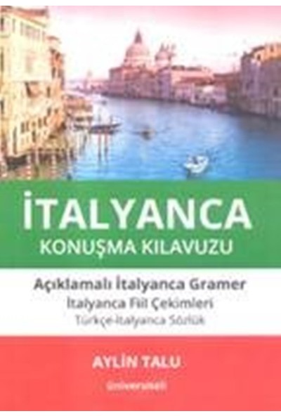İtalyanca Konuşma Kılavuzu Açıklamalı İtalyanca Gramer Türkçe italyanca Sözlük - Aylin Talu