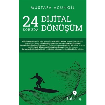 24 Soruda Dijital Dönüşüm -Mustafa Acungil