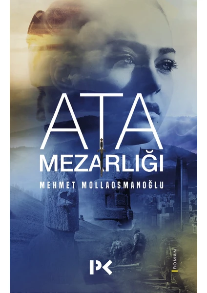 Ata Mezarlığı - Mehmet Mollaosmanoğlu