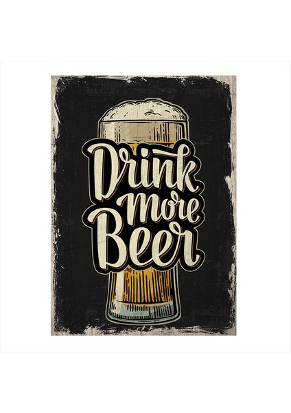 Ahşap Tablo Biraz Daha Bira