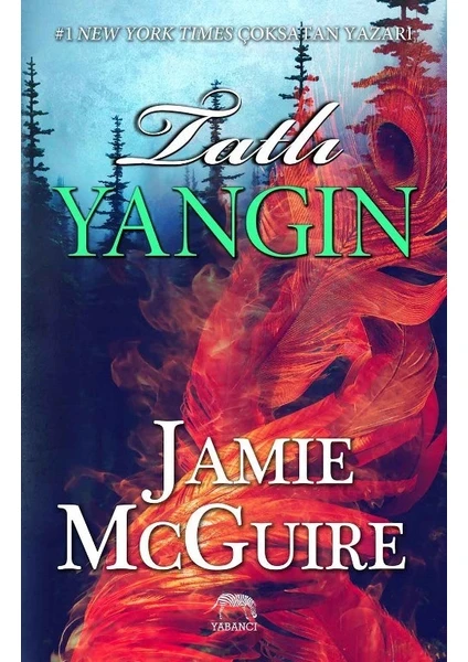 Tatlı Yangın - Jamie Mcguire