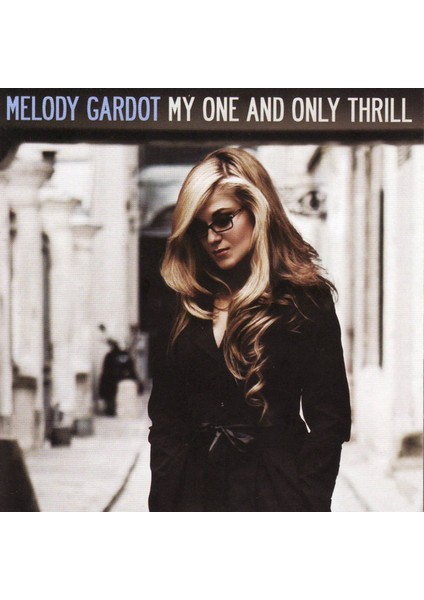 Melody Gardot ‎– My One And Only Thrill Cd