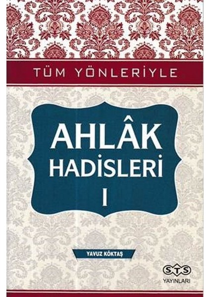 Ahlak Hadisleri 1 - Yavuz Köktaş