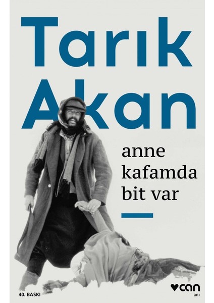 Anne Kafamda Bit Var - Tarık Akan