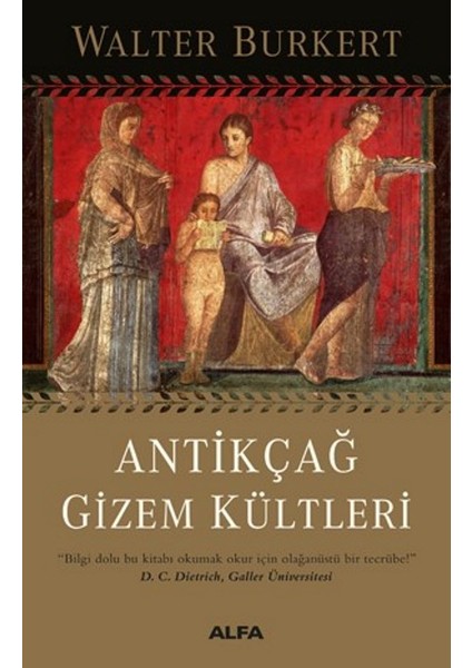 Antikçağ Gizem Kültleri - Walter Burkert