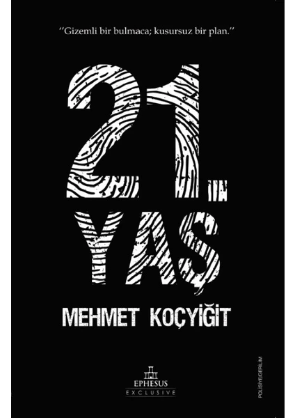 21.Yaş - Mehmet Koçyiğit