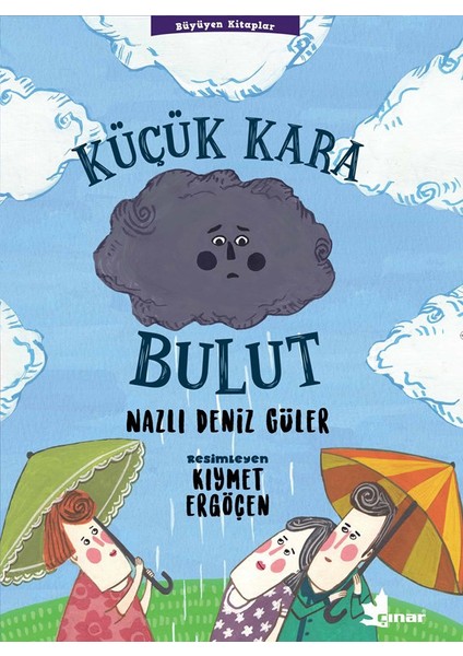 Küçük Kara Bulut - Nazlı Deniz Güler