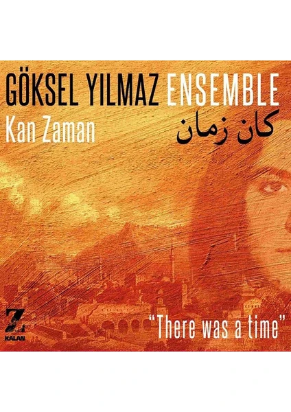 Göksel Yılmaz / Ensemble - Kan Zaman CD