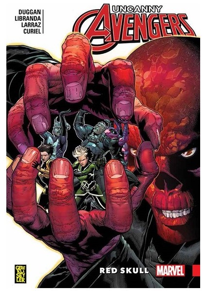 Uncanny Avengers Cilt 4 Birlik Red Skull