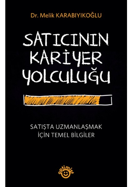 Satıcının Kariyer Yolculuğu - Melik Karabıyıkoğlu