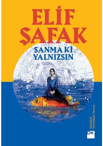 Sanma Ki Yalnızsın - Elif Şafak