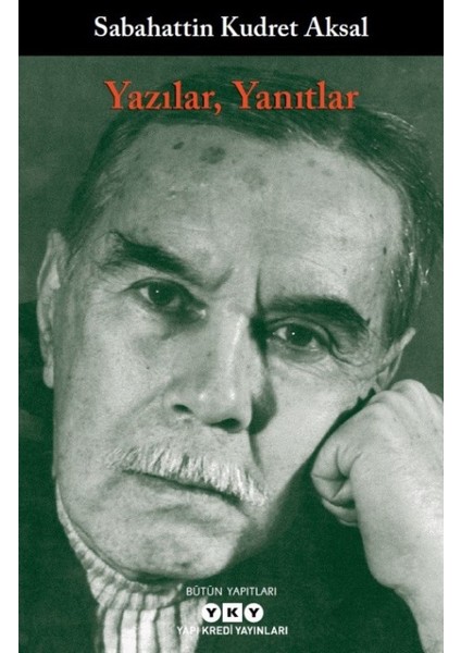 Yazılar, Yanıtlar - Sabahattin Kudret Aksal