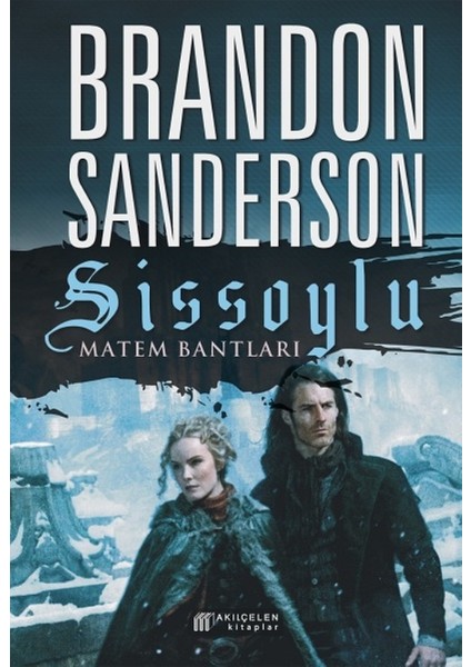 Sissoylu #6: Matem Bantları - Brandon Sanderson