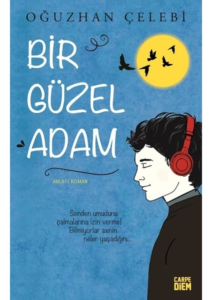 Bir Güzel Adam - Oğuzhan Çelebi