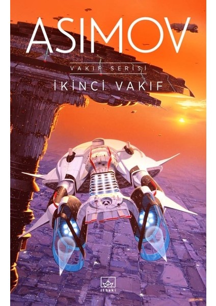 İkinci Vakıf - Isaac Asimov