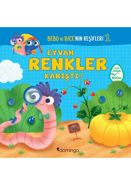 Eyvah Renkler Karıştı:Bebo Ve Bice’nin Keşifleri - Tecnoscienza