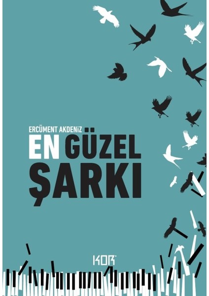 En Güzel Şarkı - Ercüment Akdeniz