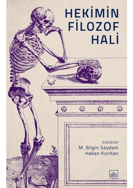 Hekimin Filozof Hali - M. Bilgin Saydam
