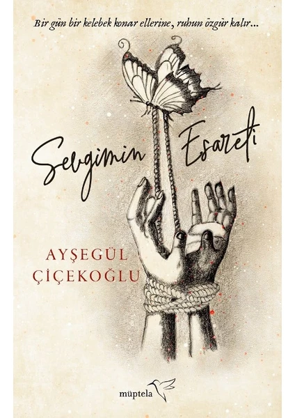 Sevgimin Esareti - Ayşegül Çiçekoğlu