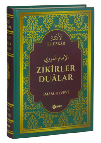 El-Ezkar Zikirler Dualar - İmam Nevevi