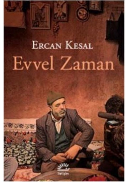 Evvel Zaman - Ercan Kesal