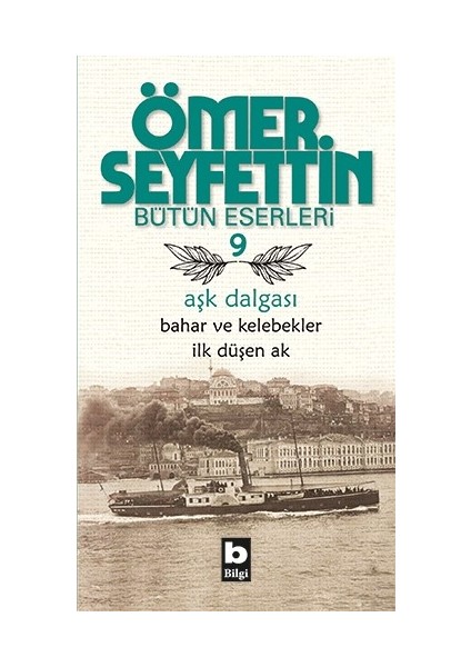 Aşk Dalgası - Ömer Seyfettin