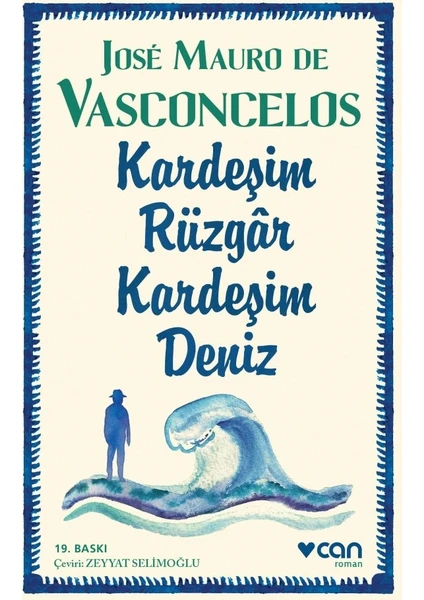 Kardeşim Rüzgar Kardeşim Deniz - Jose Mauro de Vasconcelos