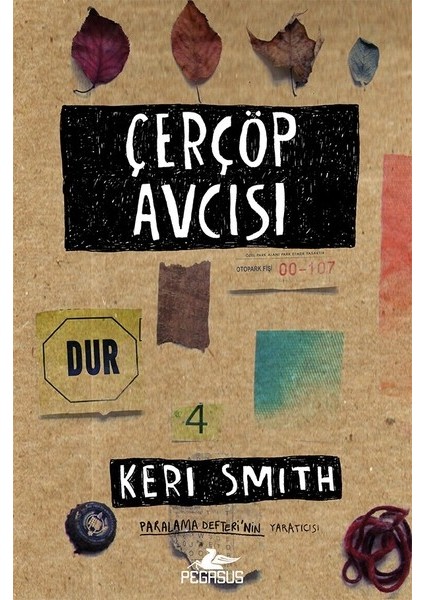 Çerçöp Avcısı - Keri Smith