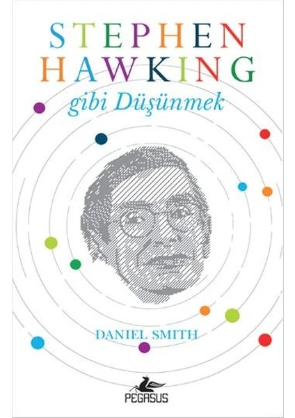 Stephen Hawiıng Gibi Düşünmek - Daniel Smith