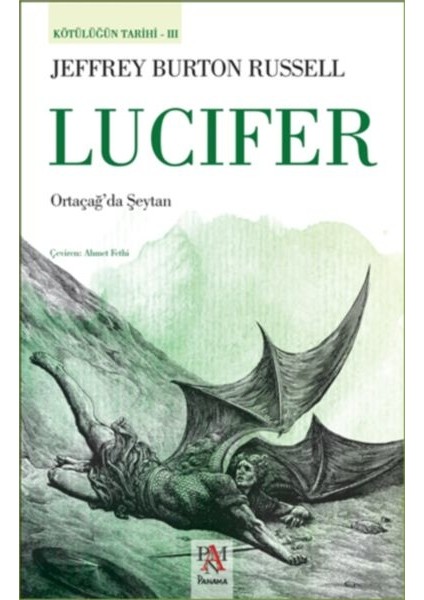 Lucifer Ortaçağ’da Şeytan - Jeffrey Burton Russell