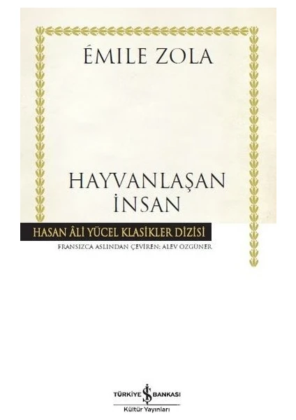 Hayvanlaşan İnsan - Emile Zola