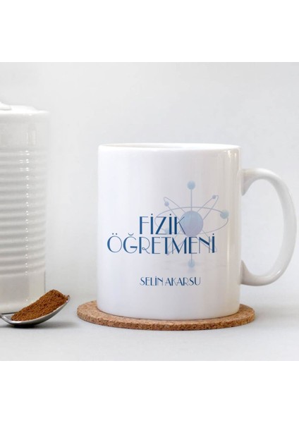 Kişiye Özel İsim Yazılı Mesleki Fizik Öğretmeni Beyaz Kupa Bardak - 001