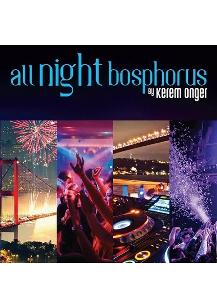 Various Artists - All Night Bosphorus By Kerem Önger Cd