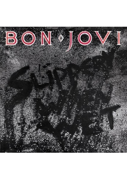 Bon Jovi - Slippery When Wet Plak