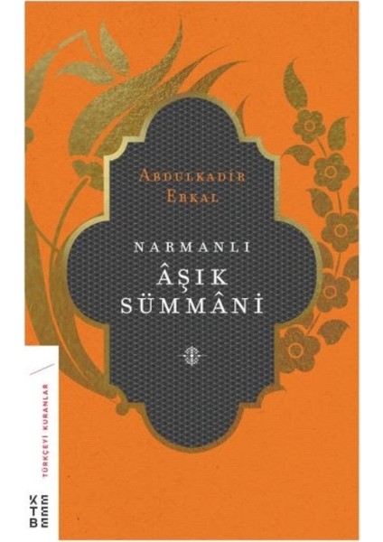 Narmanlı Aşık Sümmani - Abdulkadir Erkal