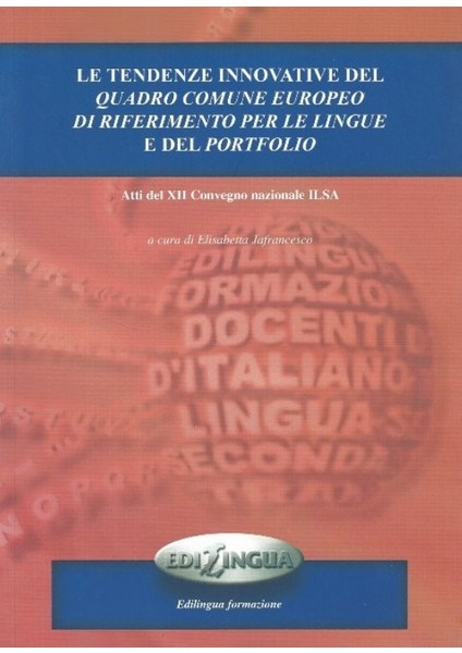 Le Tendenze İnnovative Del Quadro Comune Europeo Di Riferimento Per Le Lingue E Del Portfolio