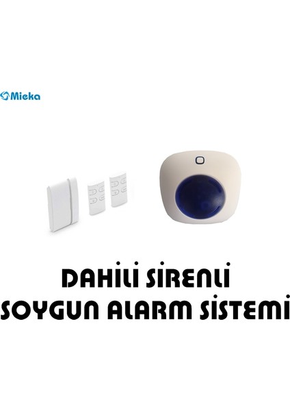 Dahili Sirenli Soygun - Hırsız Alarm Sistemi