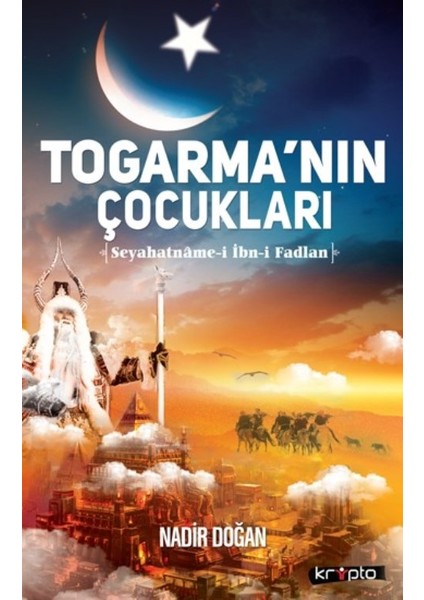 Togarma'Nın Çocukları - Nadir Doğan