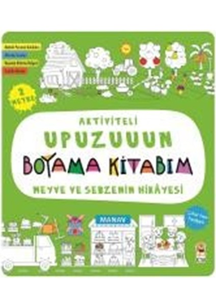 Aktiviteli Upuzuuun Boyama Kitabım: Meyve Ve Sebzenin Hikayesi - Asiye Aslı Aslaner