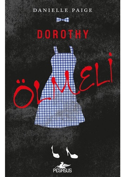 Dorothy Ölmeli - Danielle Paige