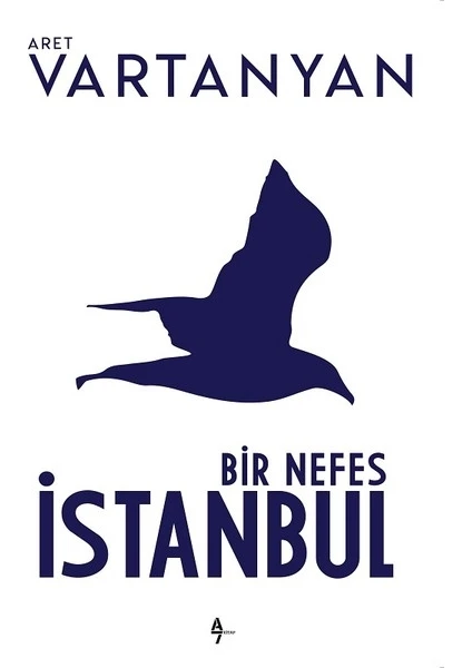 Bir Nefes İstanbul - Aret Vartanyan