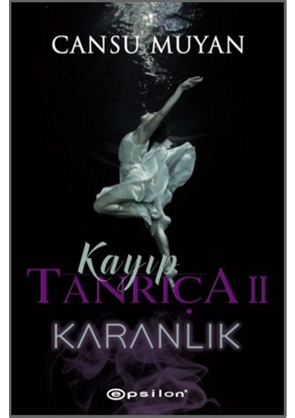 Kayıp Tanrıça 2: Karanlık - Cansu Muyan