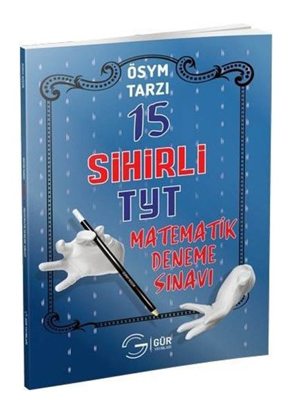 YKS TYT 1. Oturum ÖSYM Tarzı Sihirli 15 Deneme