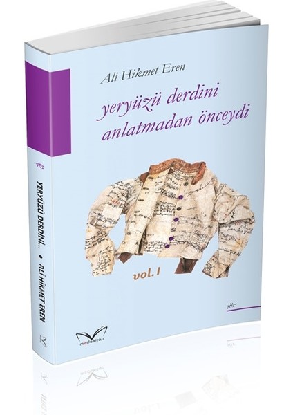 Yeryüzü Derdini Anlatmadan Önceydi - Ali Hikmet Eren