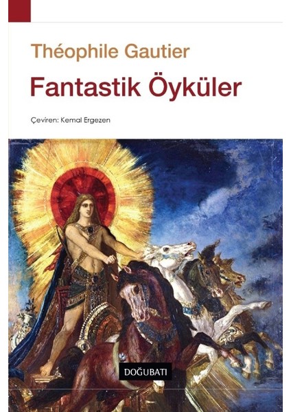 Fantastik Öyküler - Theophile Gautier