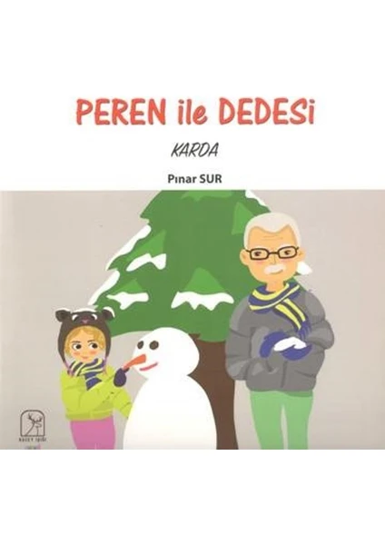 Peren İle Dedesi Karda - Pınar Sur