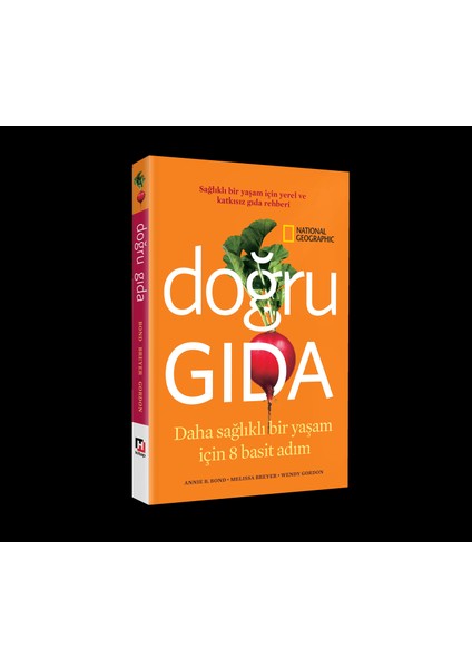 Doğru Gıda - Annie B. Bond