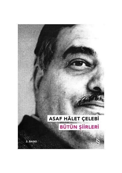 Asaf Halet Çelebi Bütün Şiirleri - Asaf Halet Çelebi
